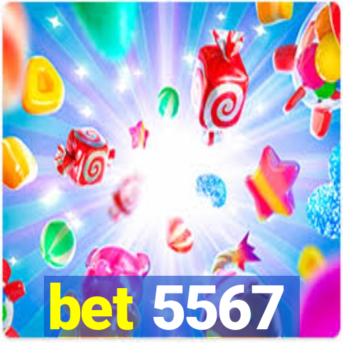 bet 5567